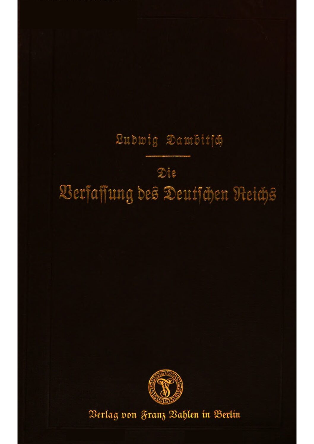 Die Verfassung des Deutschen Reichs mit Erläuterungen