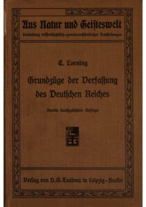 Aus Natur und Geisteswelt – 34. Bändchen: Grundzüge der Verfassung des Deutschen Reichs