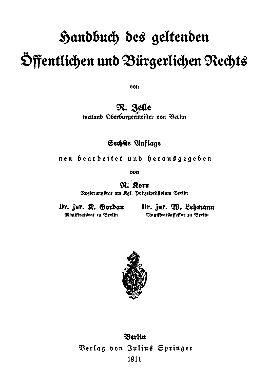 Handbuch des geltenden Öffentlichen und Bürgerlichen Rechts