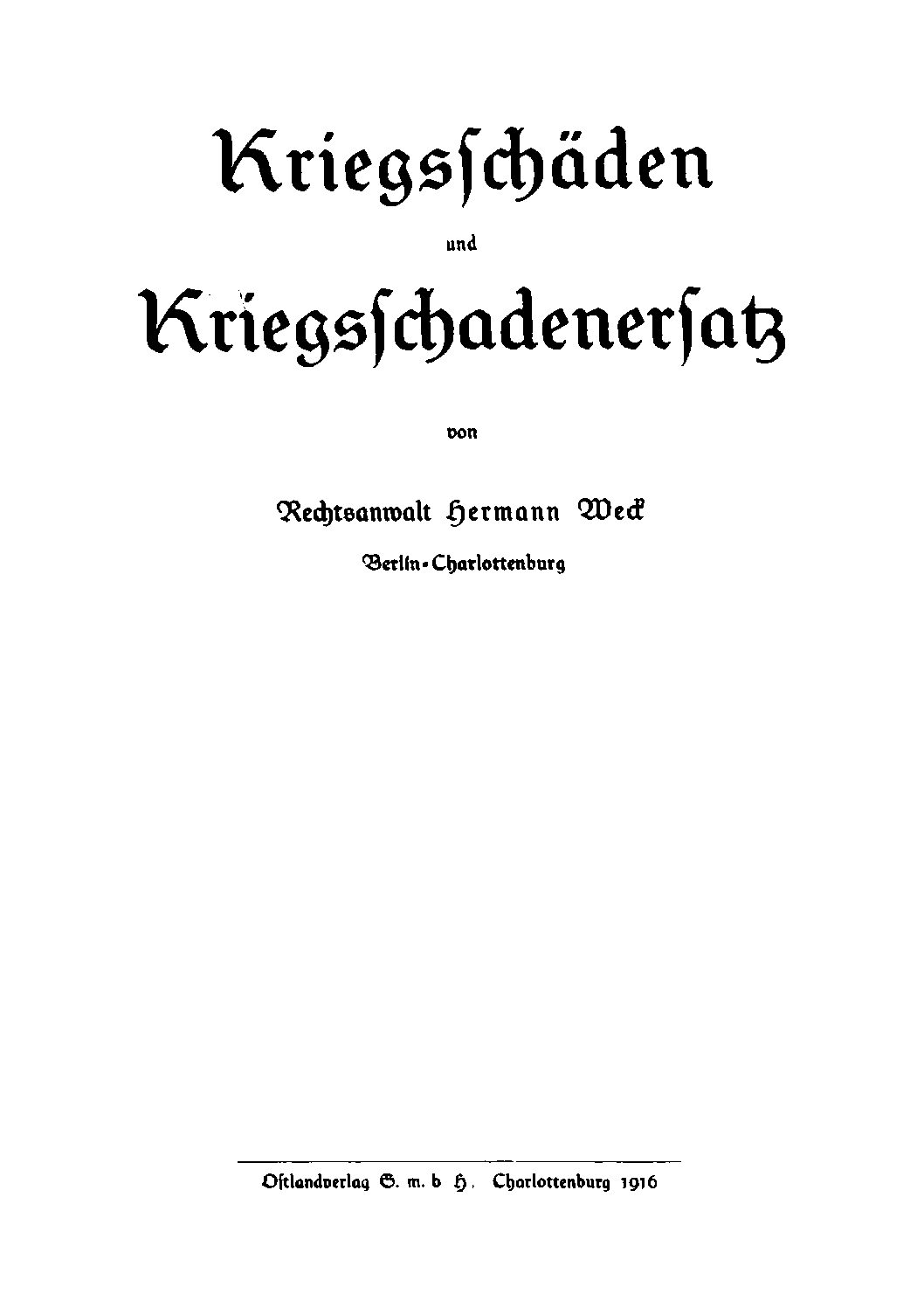 Kriegsschäden und Kriegsschadenersatz