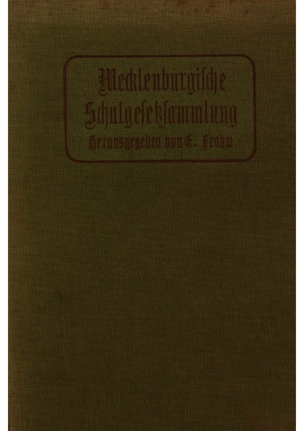 Mecklenburgische Schulgesetzgebung