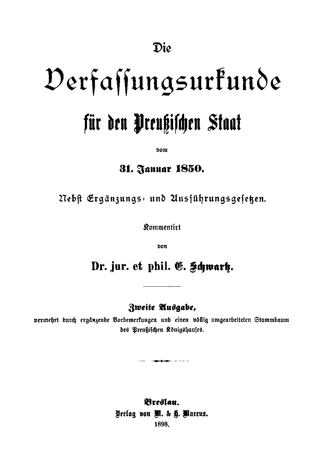 Die Verfassungsurkunde für den Preußischen Staat vom 31. Januar 1850