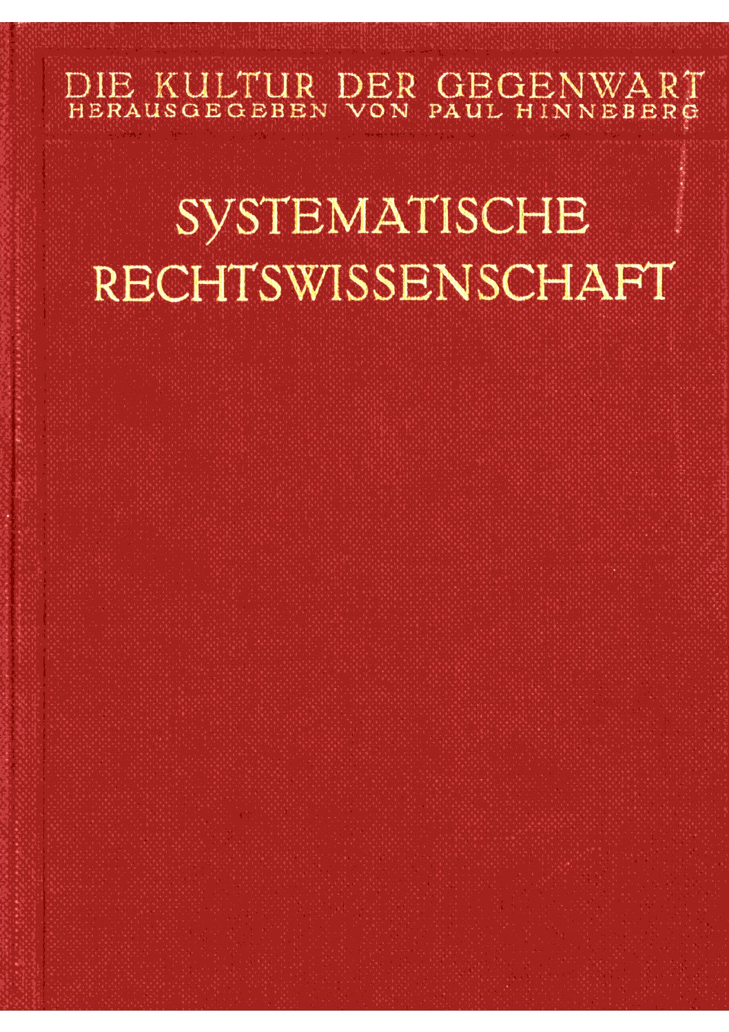 Band 2.8: Systematische Rechtswissenschaft