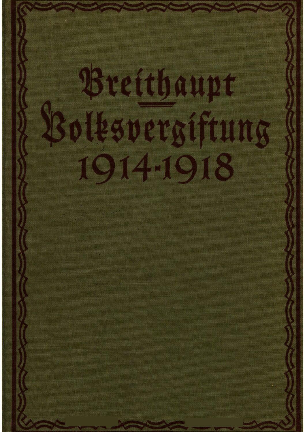 Volksvergiftung 1914-1918