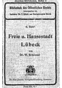 6. Band: Das Staats- und Verwaltungsrecht der freien und Hansestadt Lübeck