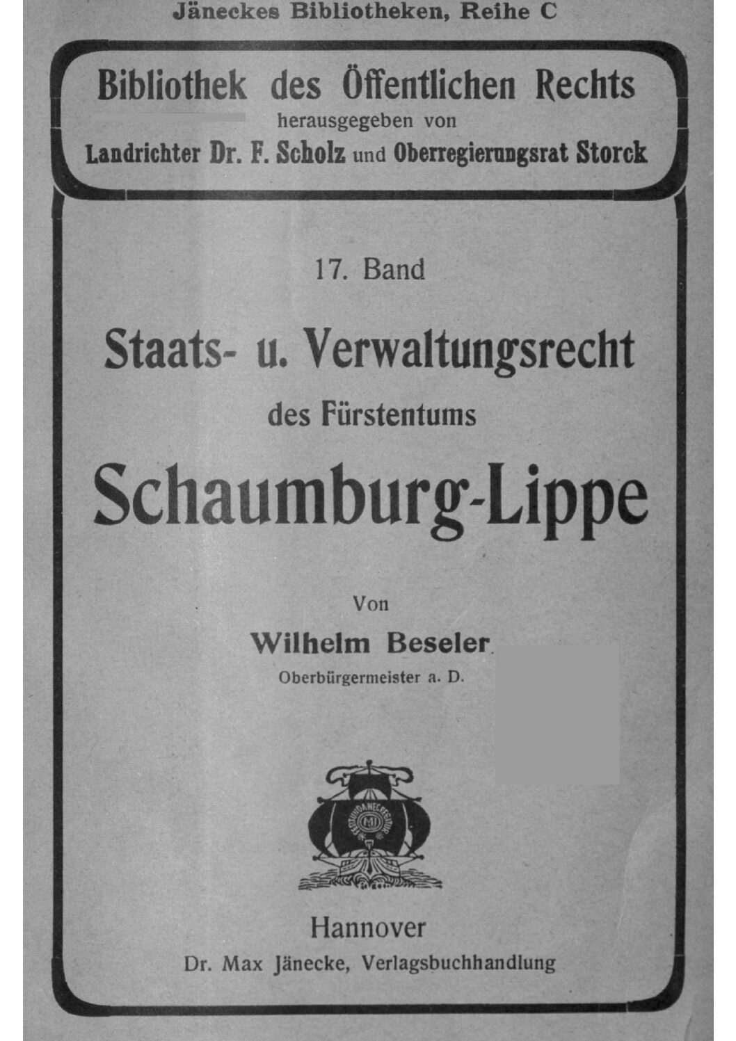 17. Band: Staats- und Verwaltungsrecht des Fürstentums Schaumburg-Lippe