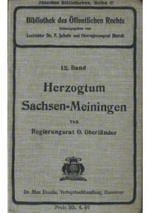Bibliothek des öffentlichen Rechts – 12. Band: Verfassung und Verwaltung des Herzogtums Sachsen-Meiningen