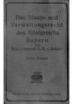 Bibliothek des öffentlichen Rechts – 11. Band: Das Staats- und Verwaltungsrecht des Königreichs Bayern