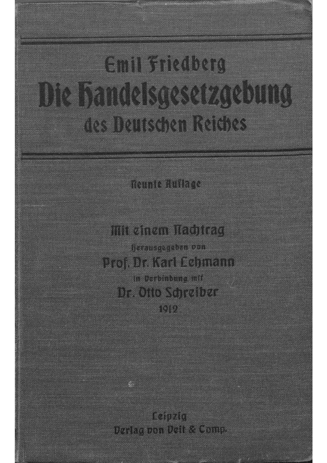 Die Handelsgesetzgebung des deutschen Reiches